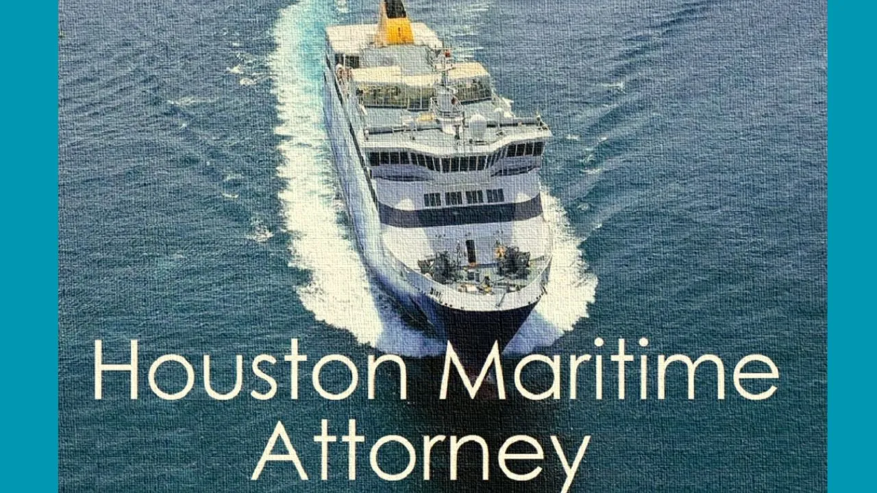 Houston Maritime Attorney