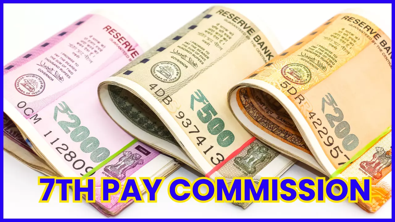 7TH PAY COMMISSION