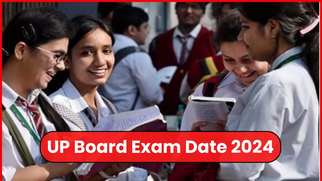 UP Board Exam Date 2024