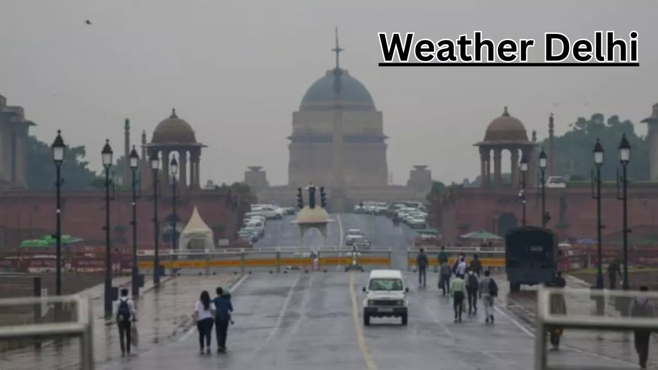 Weather Delhi