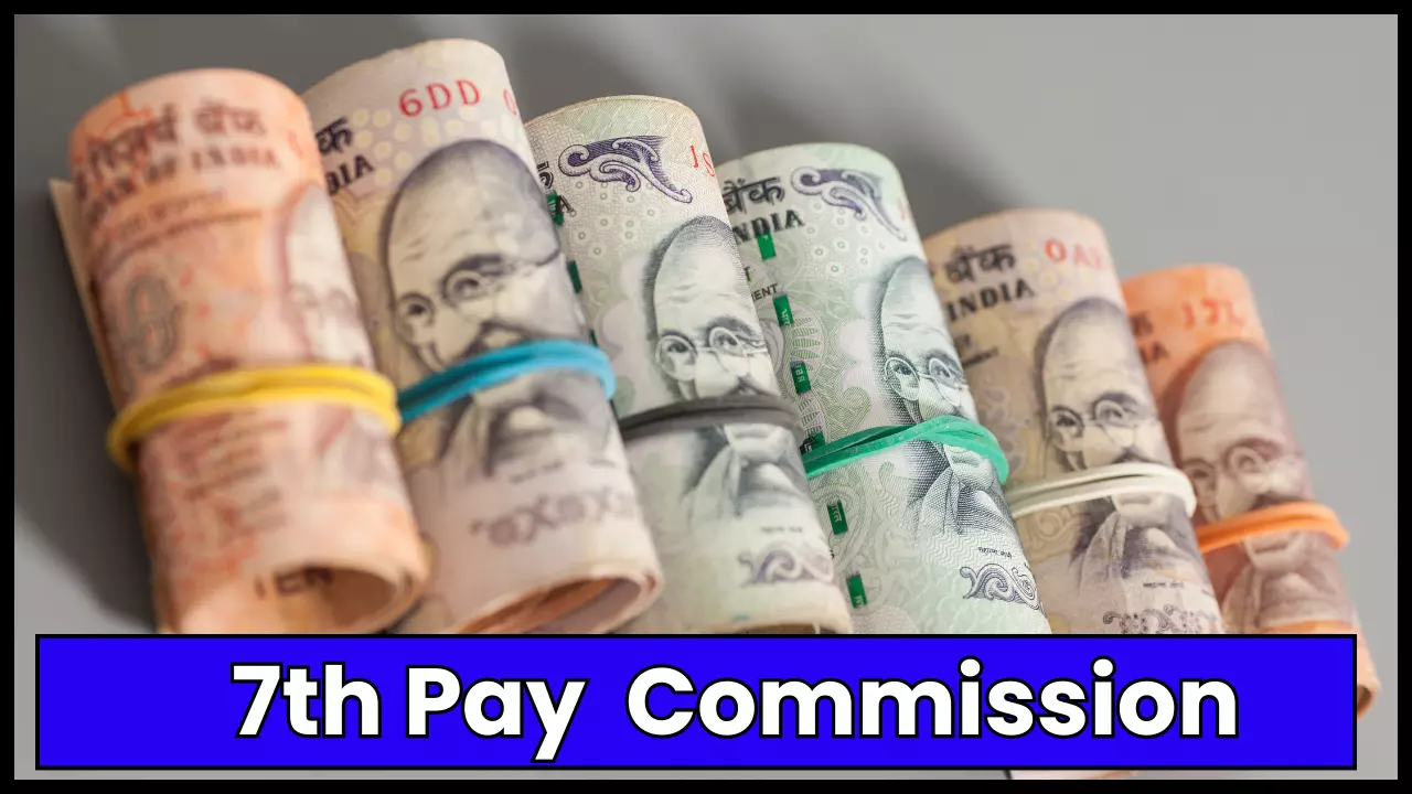 7TH PAY COMMISSION