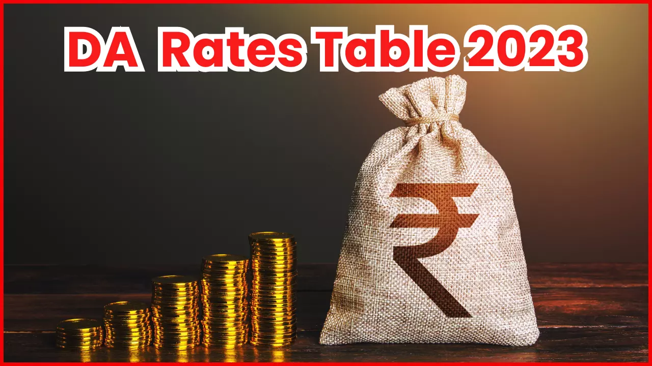 DA Rates Table 2023